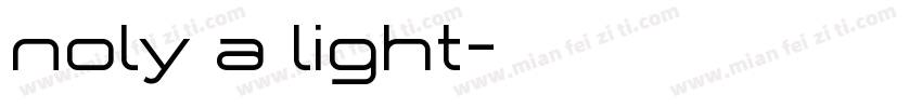 noly a light字体转换
